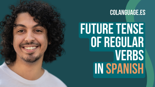 Future tense of regular verbs in Spanish