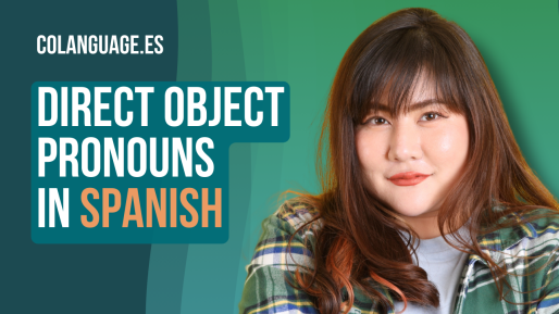 Direct object pronouns in Spanish - Spanish grammar lesson