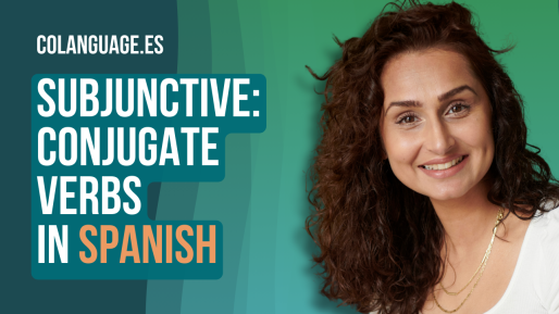 Subjunctive: conjugate verbs in Spanish